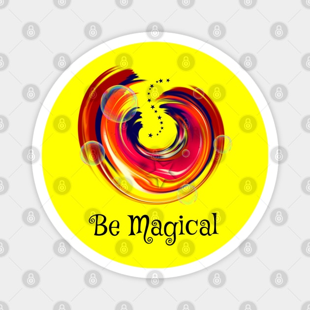 Be Magical Magnet by DitzyDonutsDesigns